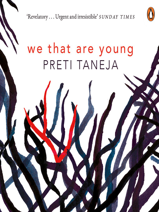 Title details for We That Are Young by Preti Taneja - Available